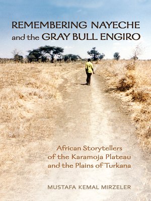 cover image of Remembering Nayeche and the Gray Bull Engiro